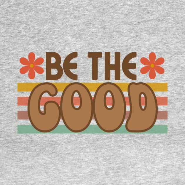 Be the Good by BlackCatArtBB